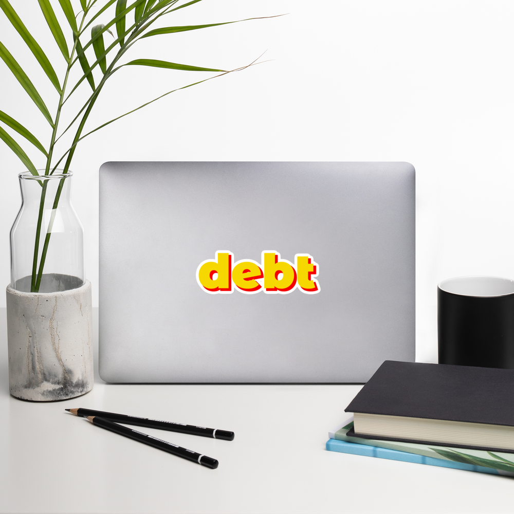 Debt Sticker